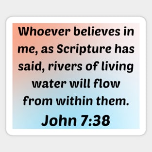 Bible Verse John 7:38 Magnet